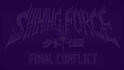 Shining Force: Final Conflict
