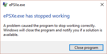 ePSXe.exe has stopped working